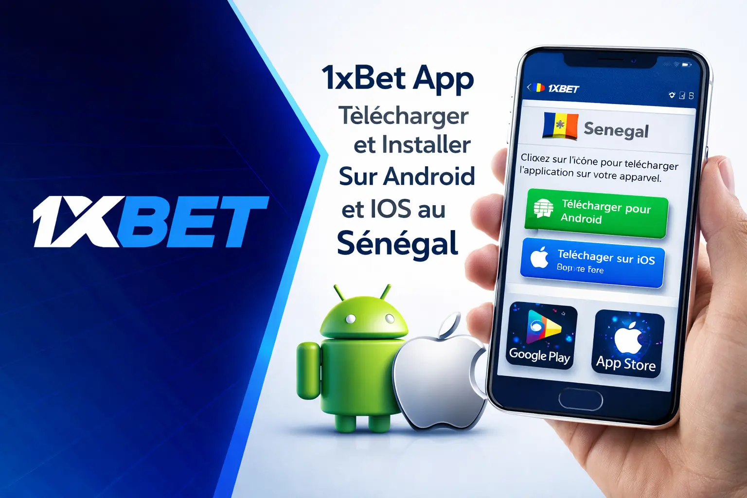1xBet App Télécharger et Installer Sur Android et iOS au Sénégal