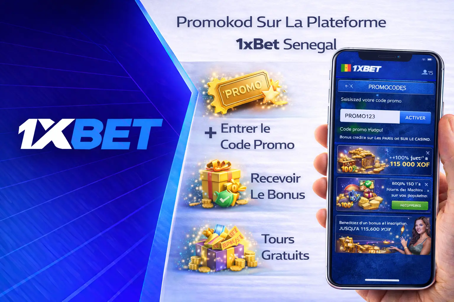Promokod Sur La Plateforme 1xBet Senegal