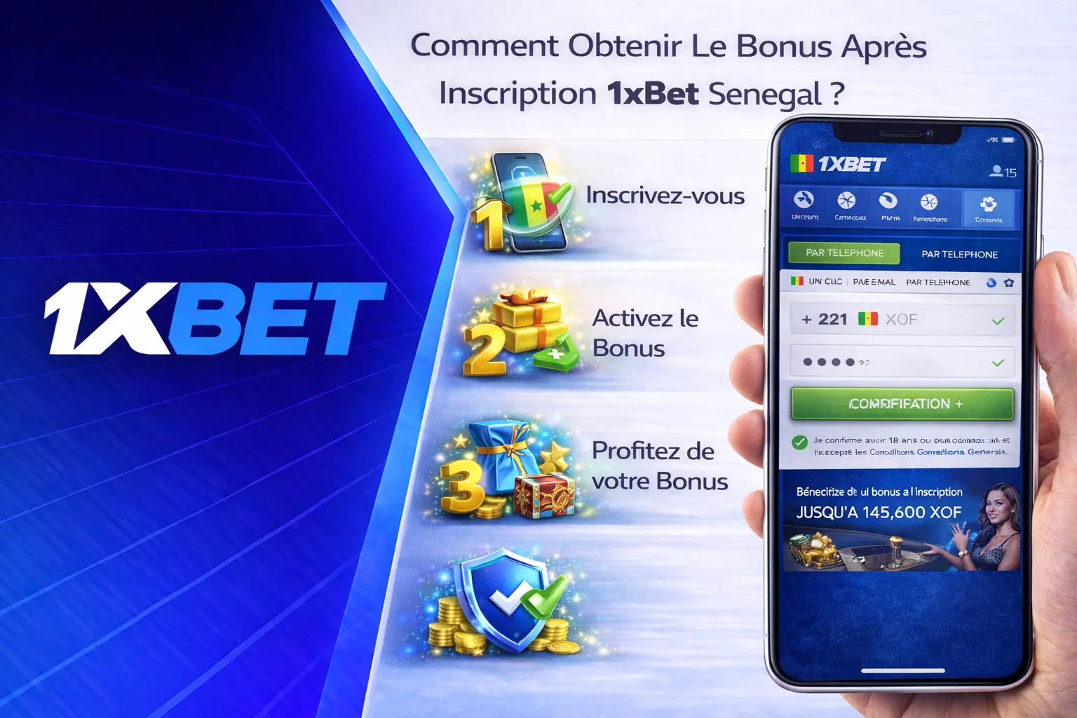 Comment Obtenir Le Bonus Après Inscription 1xBet Senegal ?
